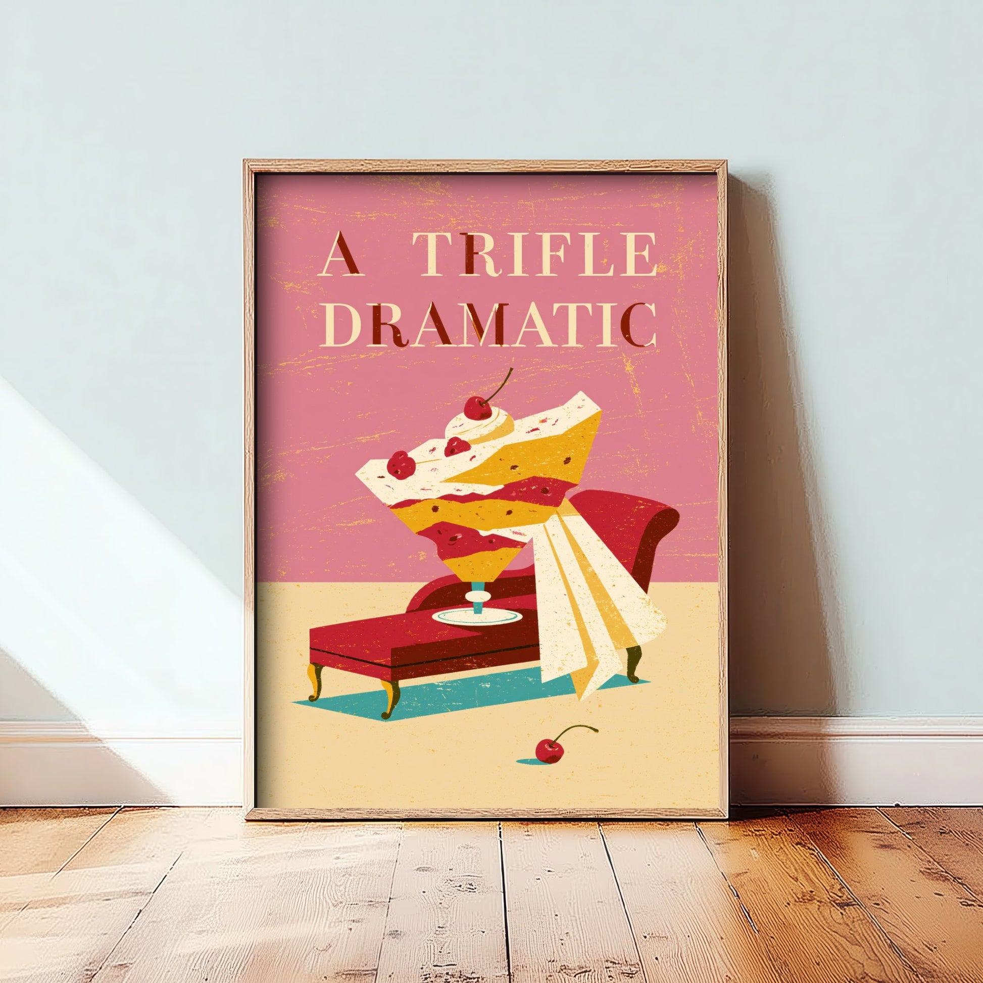 A Trifle Dramatic Art Print - Funny Dessert Poster - Retro Trifle Pun Kitchen Illustration