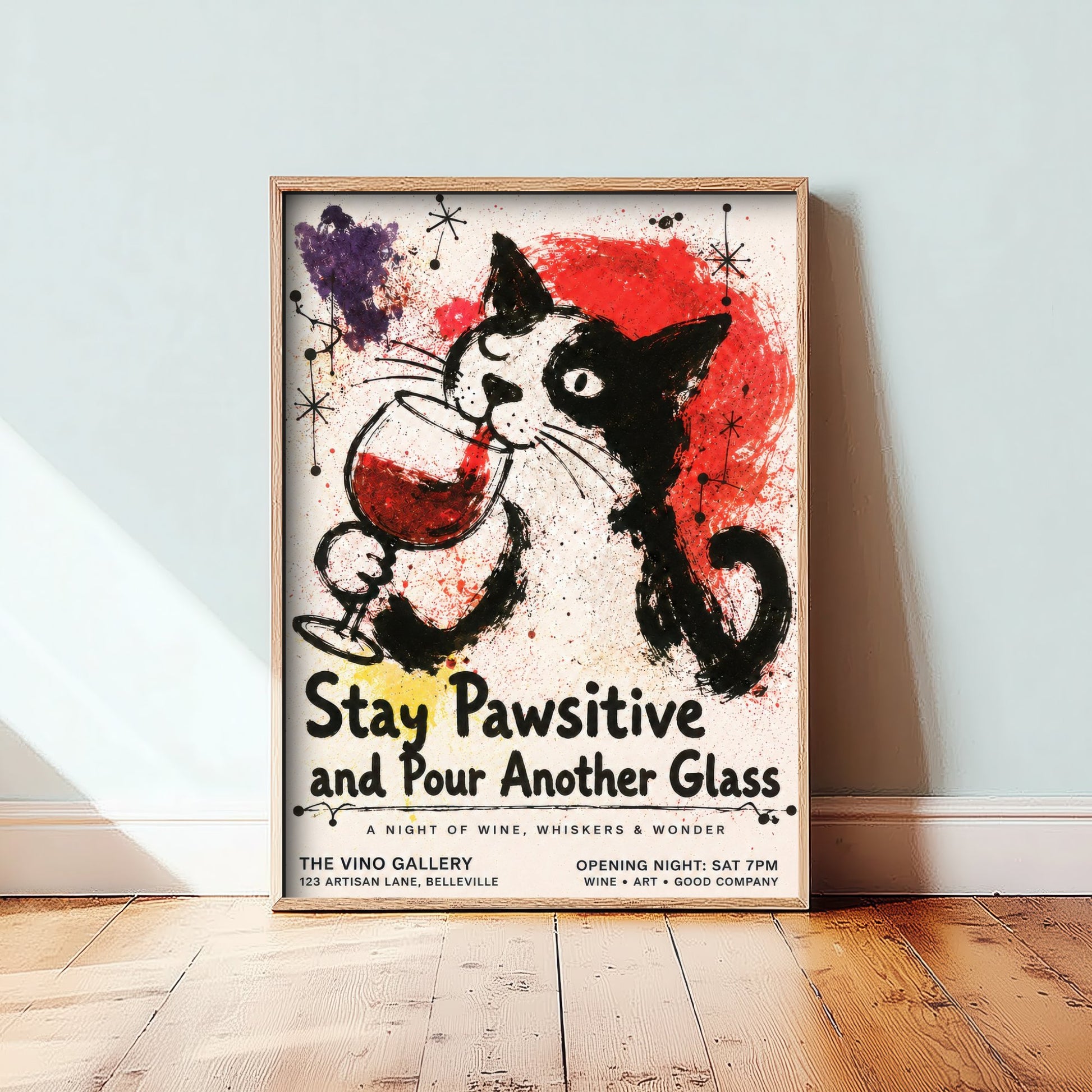 Stay Pawsitive and Pour Another Glass - Cat Wine Art Print - Ink Splatter Illustration Poster 1/3