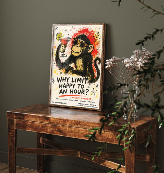 Why Limit Happy to an Hour - Funny Monkey Cocktail Art Print - Ink Splatter Illustration Poster 3/3