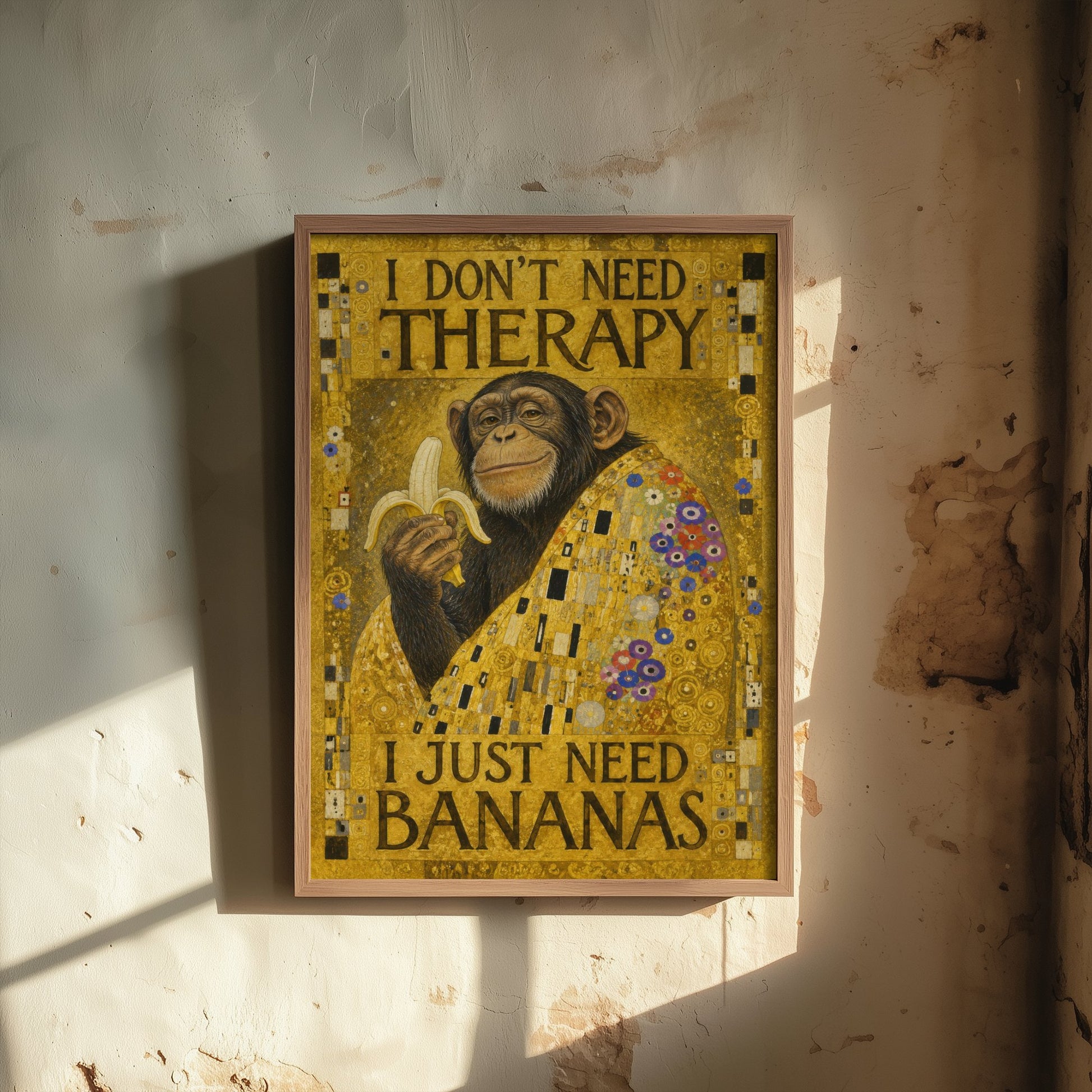 Chimp Art Print - I Don't Need Therapy I Just Need Bananas - Funny Quote Poster Illustration - Klimt 2/3