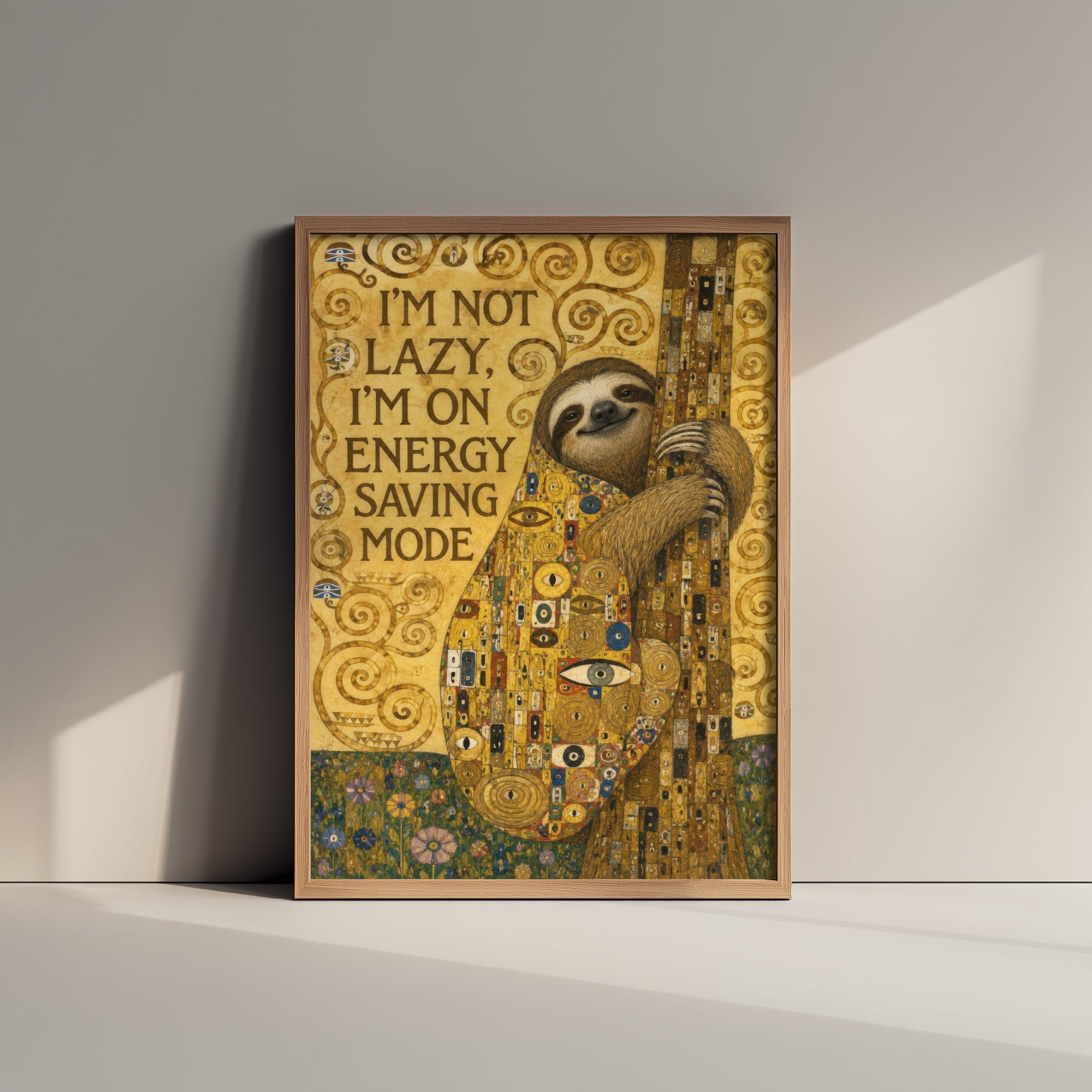 Sloth Art Print - I'm Not Lazy I'm On Energy Saving Mode - Funny Quote Poster Illustration - Klimt 3/3