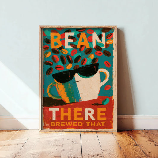 Bean There Brewed That Poster - Sunglasses Espresso Cup Painting Style Kitchen Wall Print V2