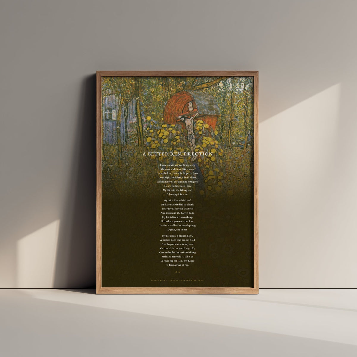 A Better Resurrection by Christina Rossetti Art Print - Full Poem over Gustav Klimt Cottage Garden with Cross Painting - Poster