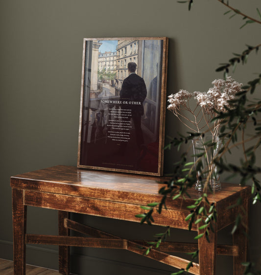 Somewhere or Other by Christina Rossetti Art Print - Full Poem over Caillebotte Young Man at His Window Painting - Poetry Poster