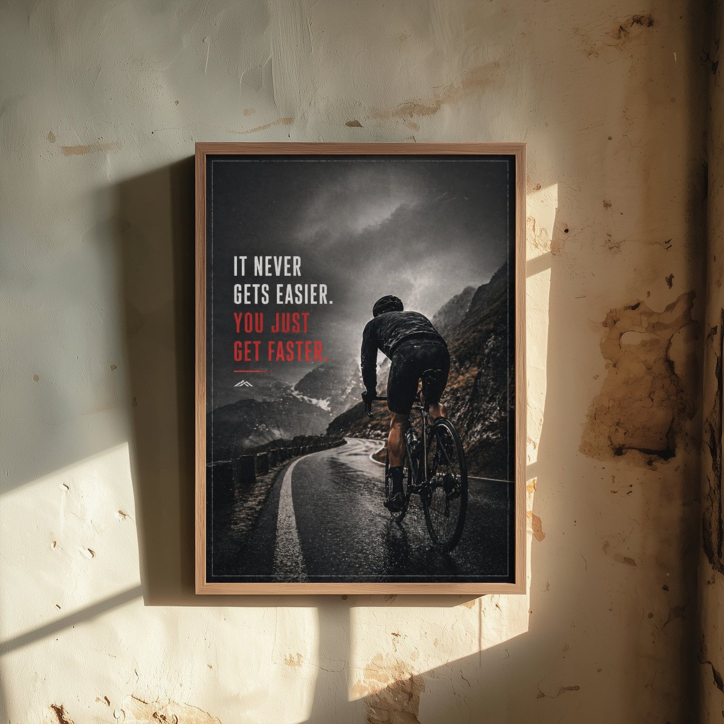 Cycling Motivational Poster - "It Never Gets Easier You Just Get Faster" - Photo Art Print - Cyclist Gift 1/3