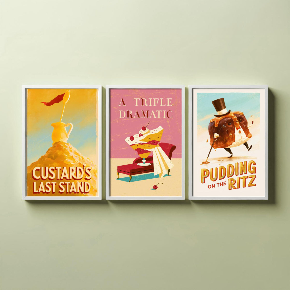 Dessert Drama Set of Three Art Prints - Custard's Last Stand, A Trifle Dramatic, Pudding on the Ritz - Funny Pun Posters Illustration