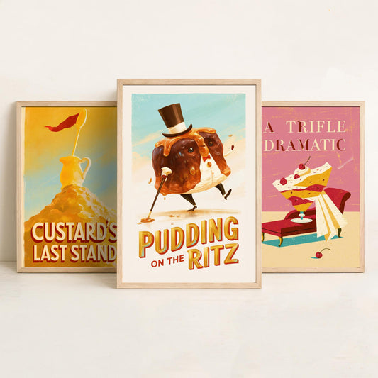 Dessert Drama Set of Three Art Prints - Custard's Last Stand, A Trifle Dramatic, Pudding on the Ritz - Funny Pun Posters Illustration