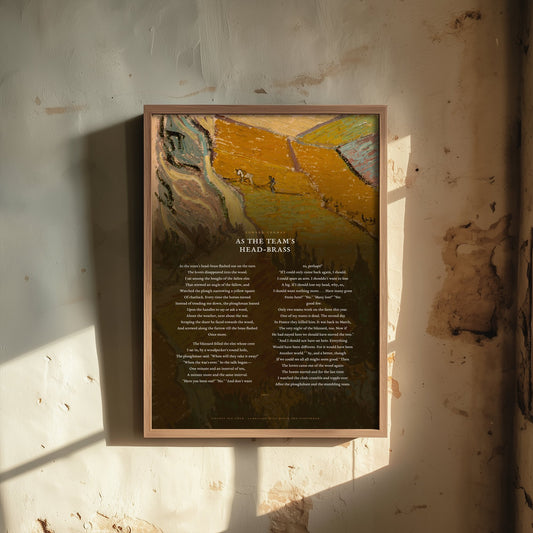As the Team's Head-Brass by Edward Thomas Art Print - Full Poem over Van Gogh Landscape with House and Ploughman Painting - Poster