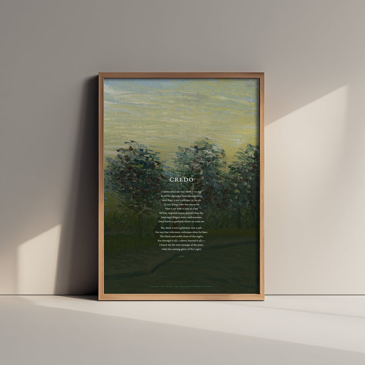 Credo by Edwin Arlington Robinson Art Print - Full Poem over Van Gogh Square Saint-Pierre at Sunset Painting - Poetry Poster