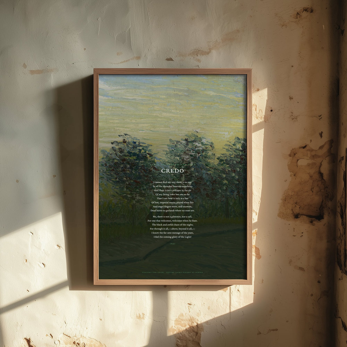 Credo by Edwin Arlington Robinson Art Print - Full Poem over Van Gogh Square Saint-Pierre at Sunset Painting - Poetry Poster