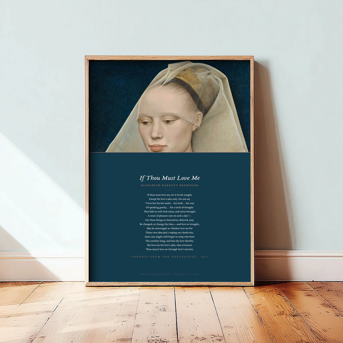 If Thou Must Love Me by Elizabeth Barrett Browning Art Print - Full Poem beneath Portrait of a Lady Classic Painting - Sonnet 14 Poster