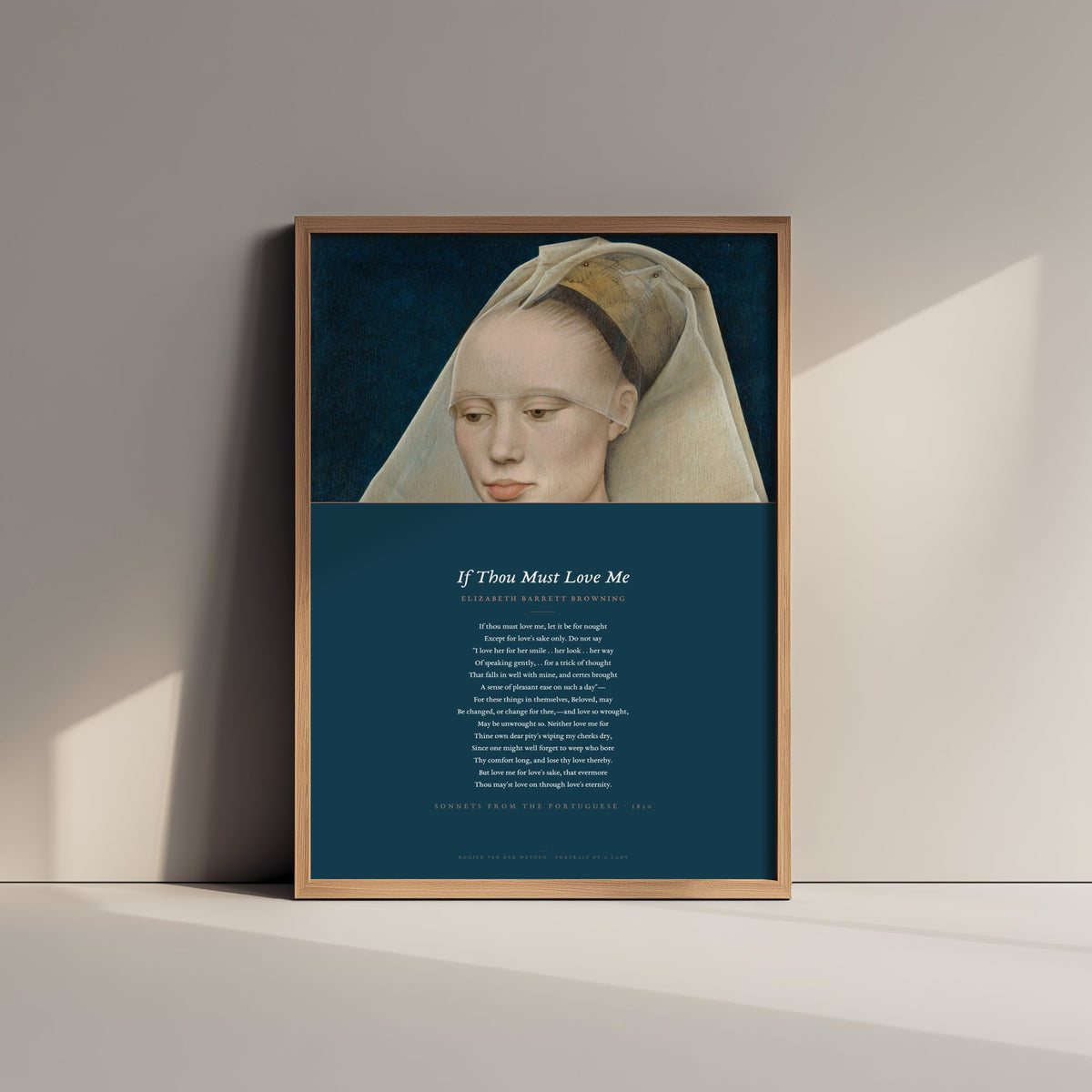 If Thou Must Love Me by Elizabeth Barrett Browning Art Print - Full Poem beneath Portrait of a Lady Classic Painting - Sonnet 14 Poster