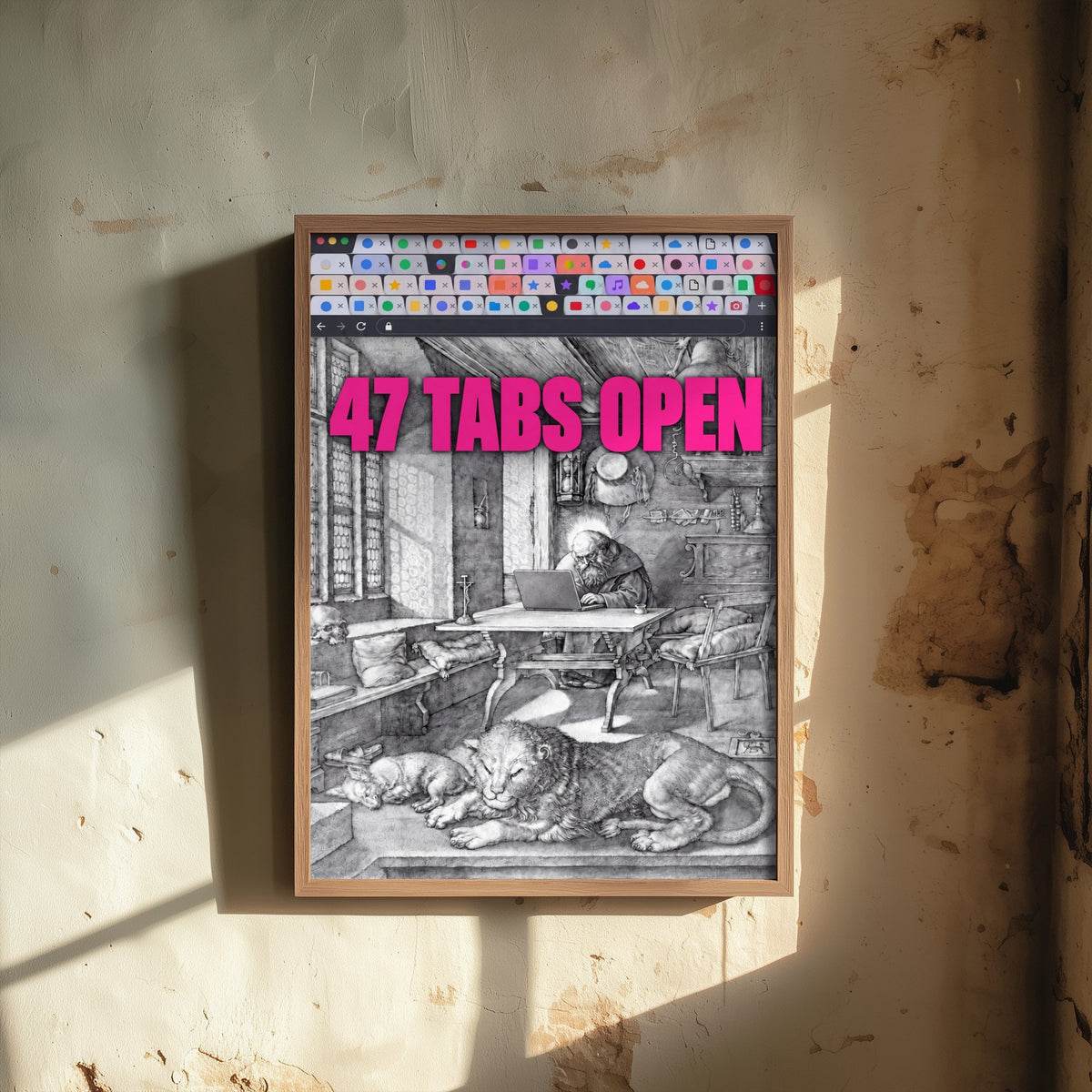 47 Tabs Open Funny Art Print - Saint Jerome in His Study by Durer Parody Poster - Altered Classic Engraving Illustration - Researcher Gift
