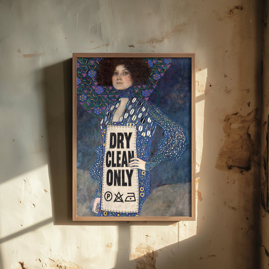 Dry Clean Only Funny Art Print - Portrait of Emilie Floge by Klimt Parody Poster - Altered Classic Painting - Fashion Lover Gift