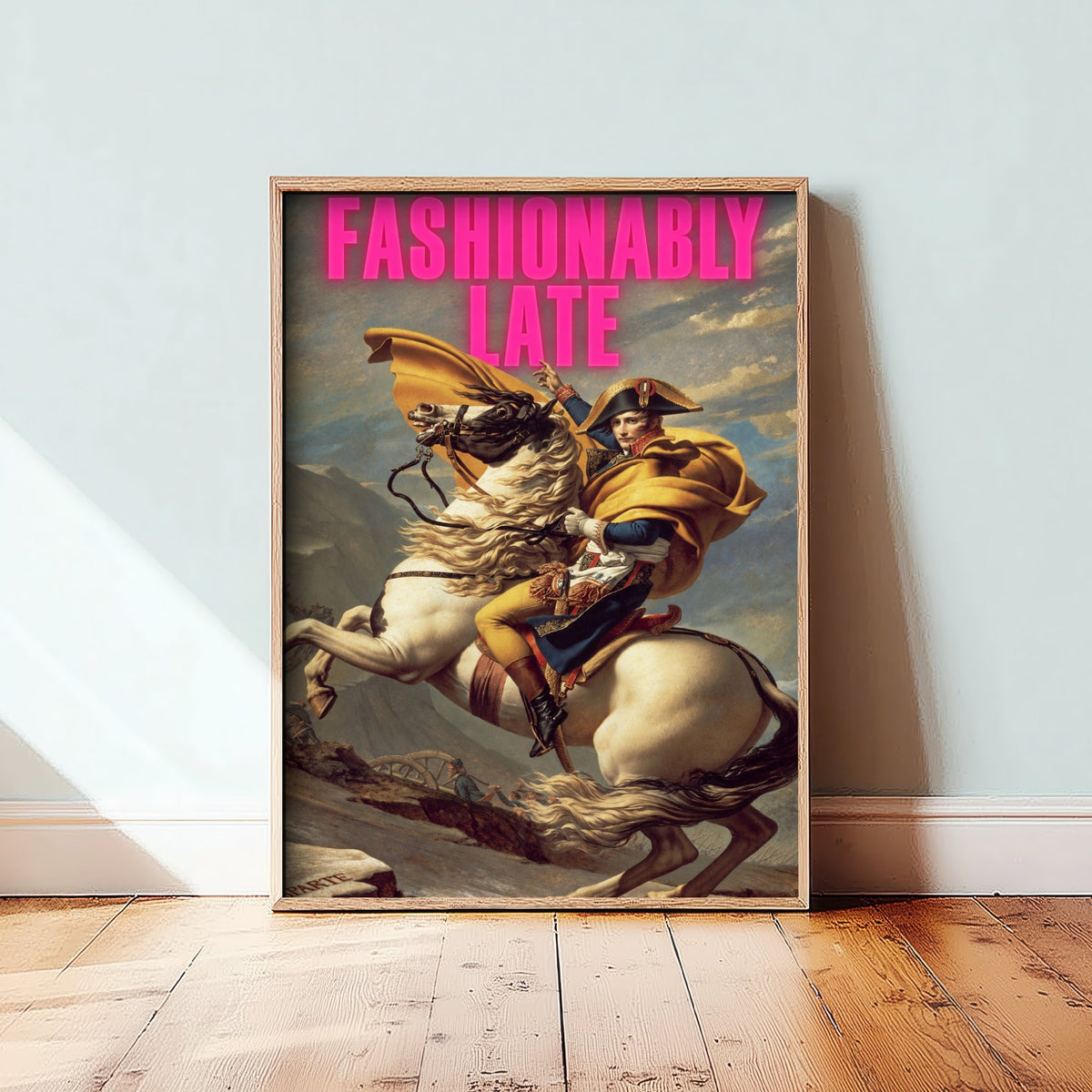 Fashionably Late Funny Art Print - Napoleon Crossing the Alps by David Parody Poster - Altered Classic Painting - Always Late Gift