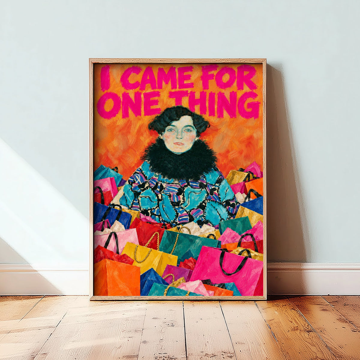 I Came for One Thing Funny Art Print - Portrait of Johanna Staude by Klimt Parody Poster - Altered Classic Painting - Shopaholic Gift
