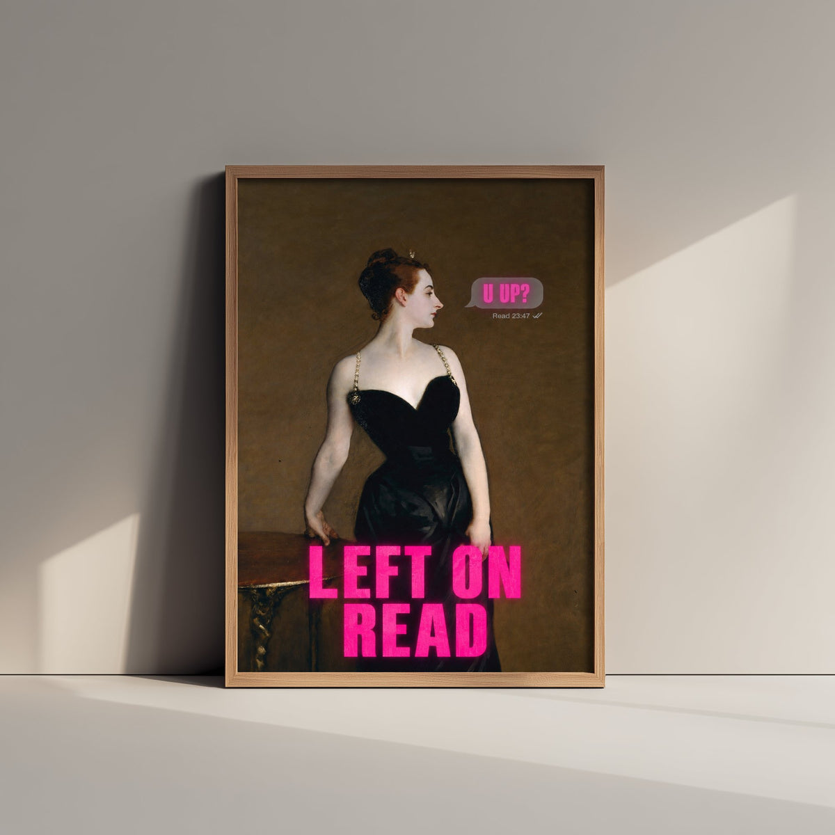 Left on Read Funny Art Print - Madame X by Sargent Parody Poster - Altered Classic Painting - Sassy Gift