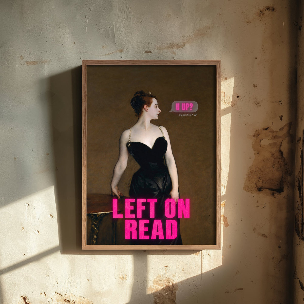 Left on Read Funny Art Print - Madame X by Sargent Parody Poster - Altered Classic Painting - Sassy Gift