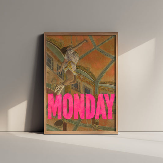 Monday Funny Art Print - Miss La La at the Cirque Fernando by Degas Parody Poster - Altered Classic Painting - Office Humour Gift