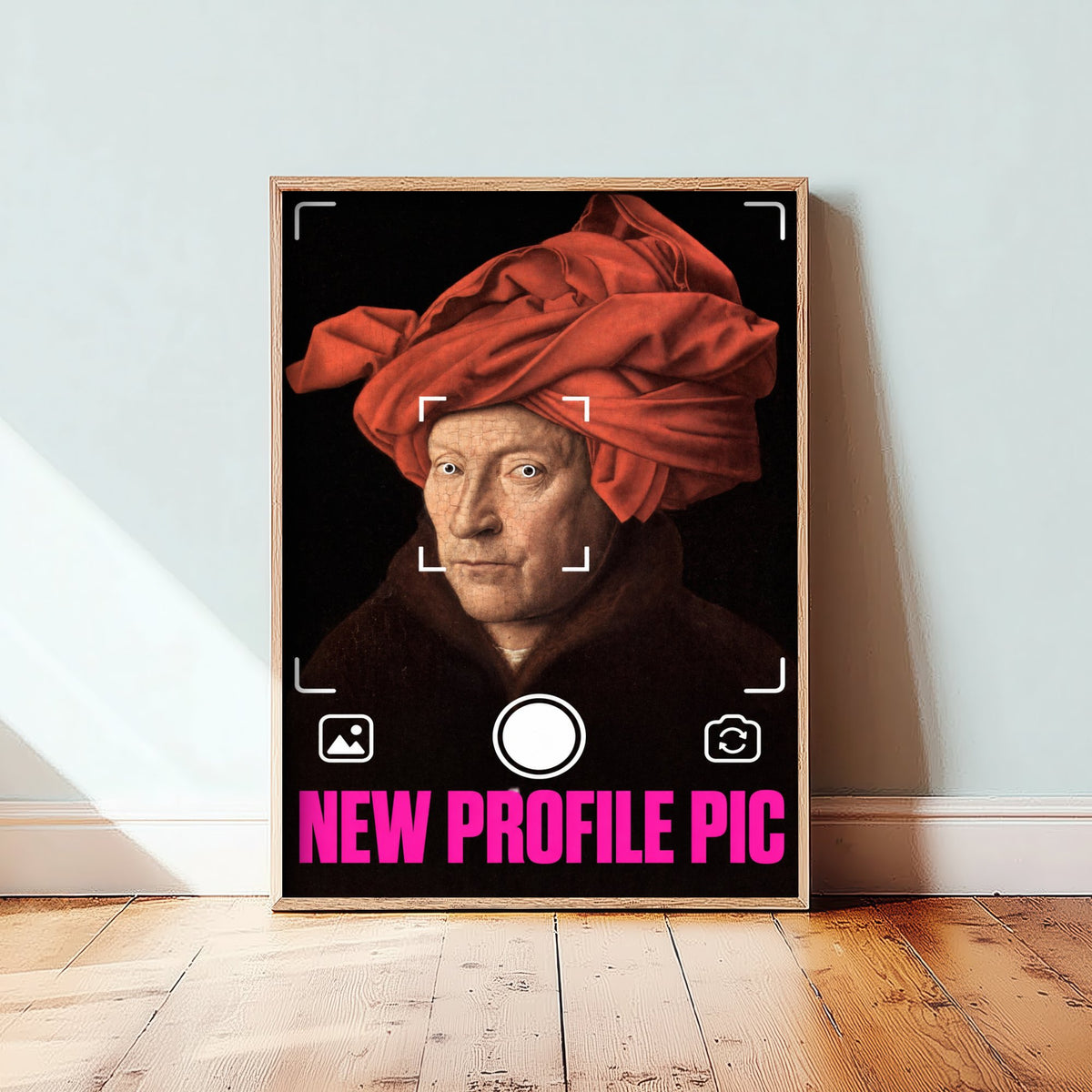 New Profile Pic Funny Art Print - Man in a Red Turban by van Eyck Parody Poster - Altered Classic Painting - Photographer Gift