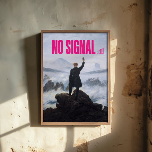 No Signal Funny Art Print - Wanderer above the Sea of Fog by Friedrich Parody Poster - Altered Classic Painting - Hiker Gift
