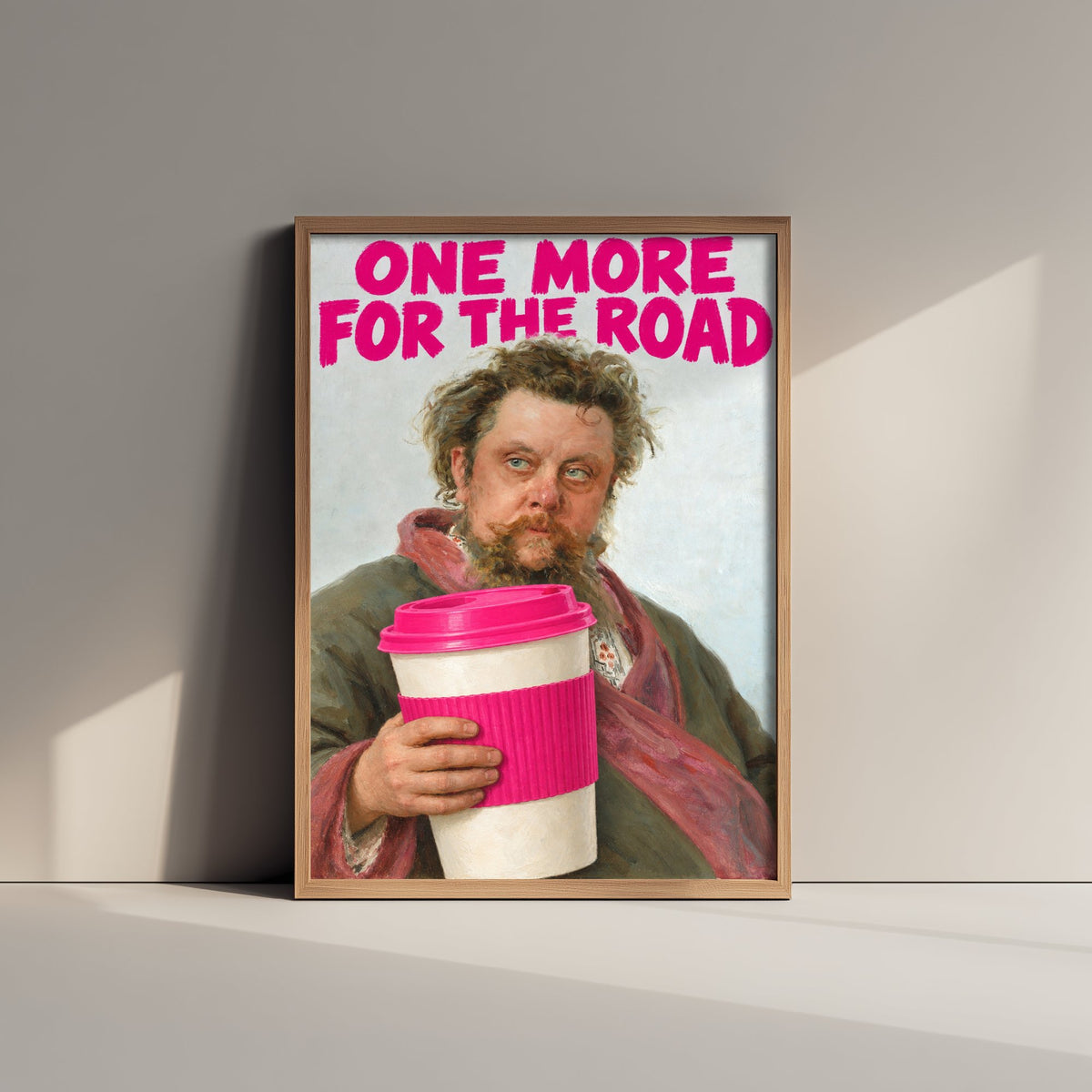 One More for the Road Funny Art Print - Portrait of Modest Mussorgsky by Repin Parody Poster - Altered Classic Painting - Coffee Lover Gift