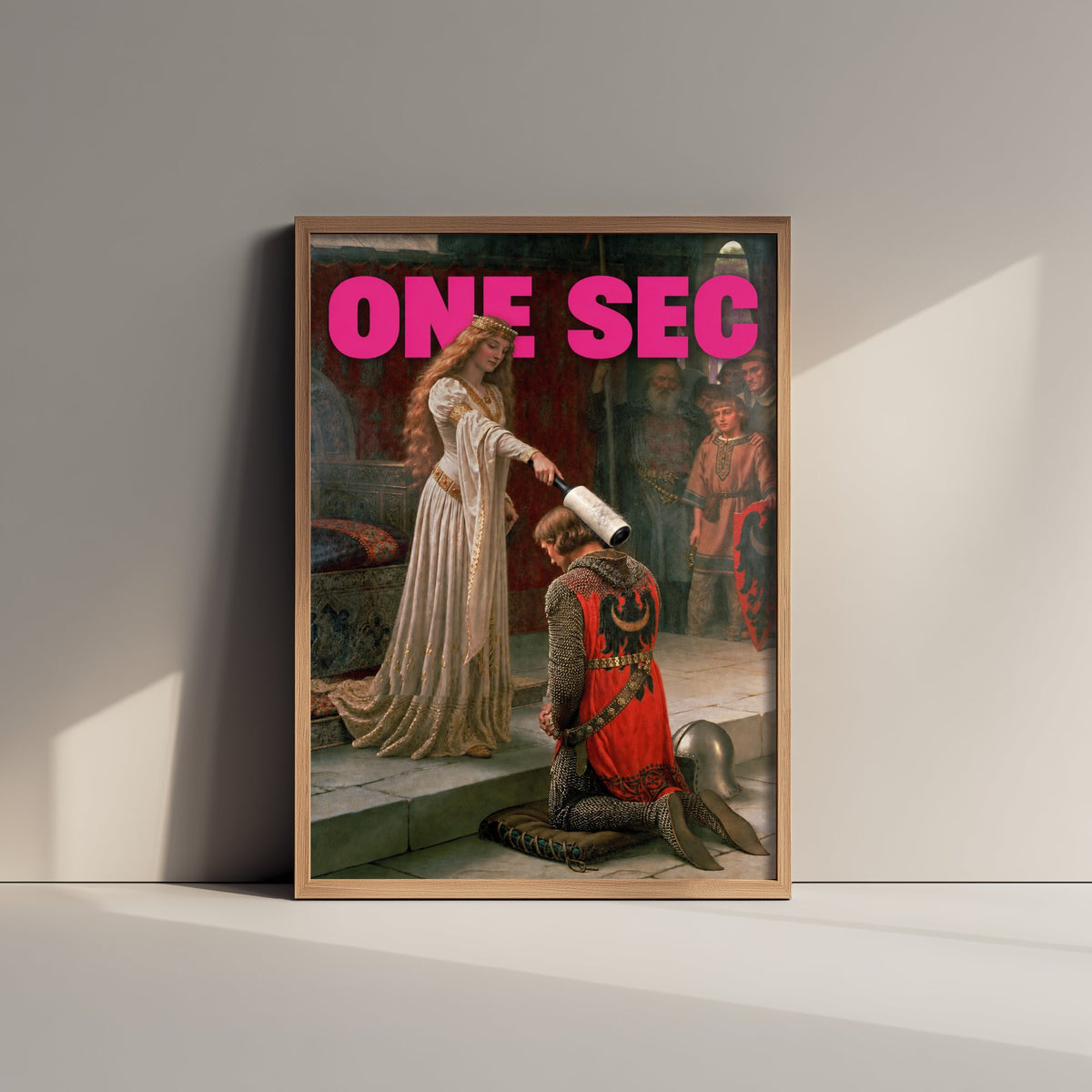 One Sec Funny Art Print - The Accolade by Edmund Blair Leighton Parody Poster - Altered Classic Painting - Partner Gift