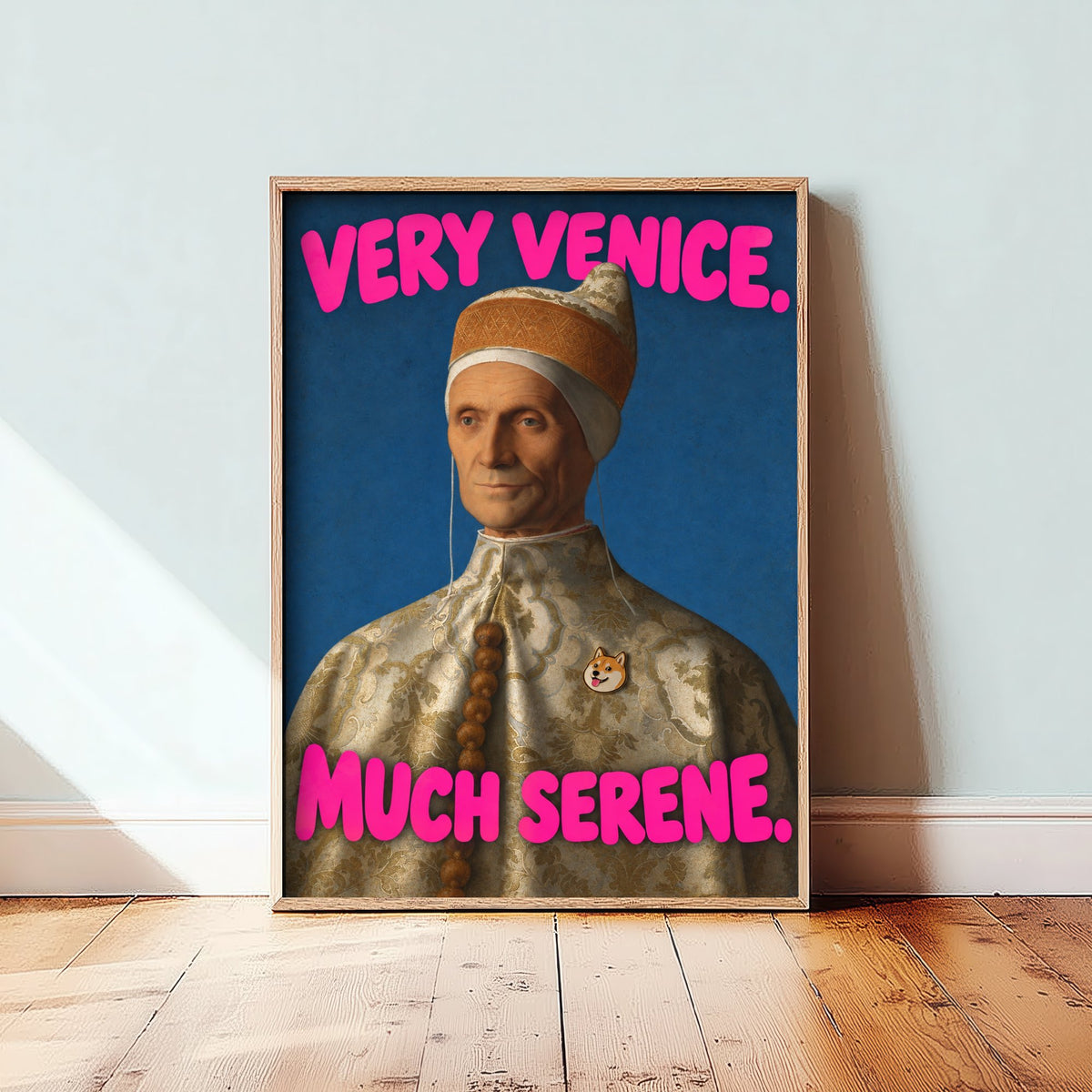 Very Venice Much Serene Funny Art Print - Doge Leonardo Loredan by Bellini Parody Poster - Altered Classic Painting - Venice Lover Gift