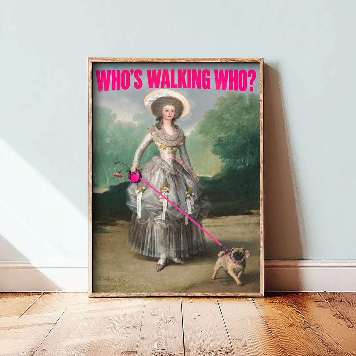 Who's Walking Who Funny Art Print - The Marquesa de Pontejos by Goya Parody Poster - Altered Classic Painting - Dog Lover Gift
