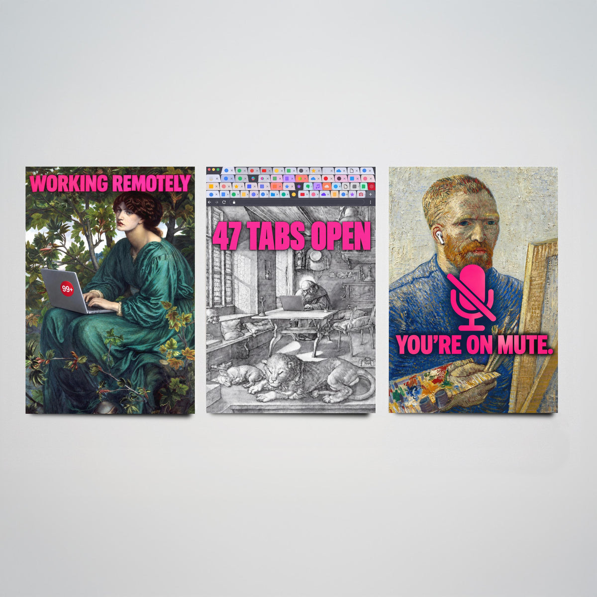 Funny Work From Home Set of Three Art Prints - Working Remotely, 47 Tabs Open, You're on Mute - Classic Painting Parody Poster
