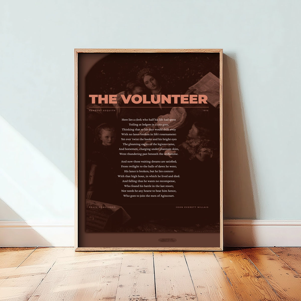 The Volunteer by Herbert Asquith Art Print - Full Poem over Millais Peace Concluded Painting - First World War Poetry Poster