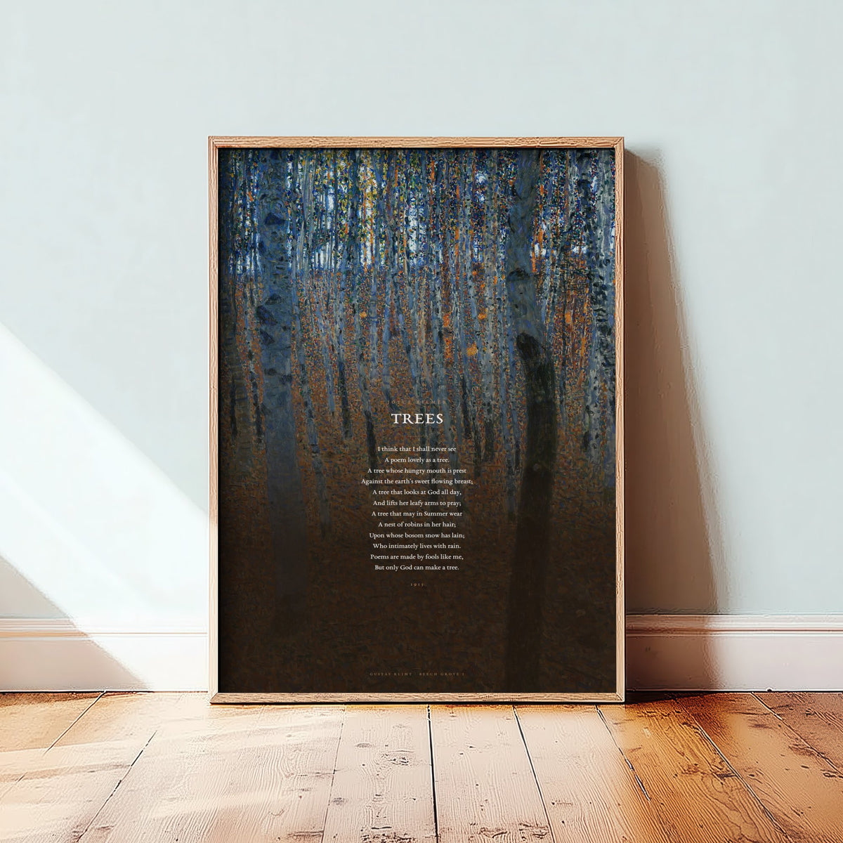Trees by Joyce Kilmer Art Print - Full Poem over Gustav Klimt Beech Grove Painting - Poetry Poster - I Think That I Shall Never See
