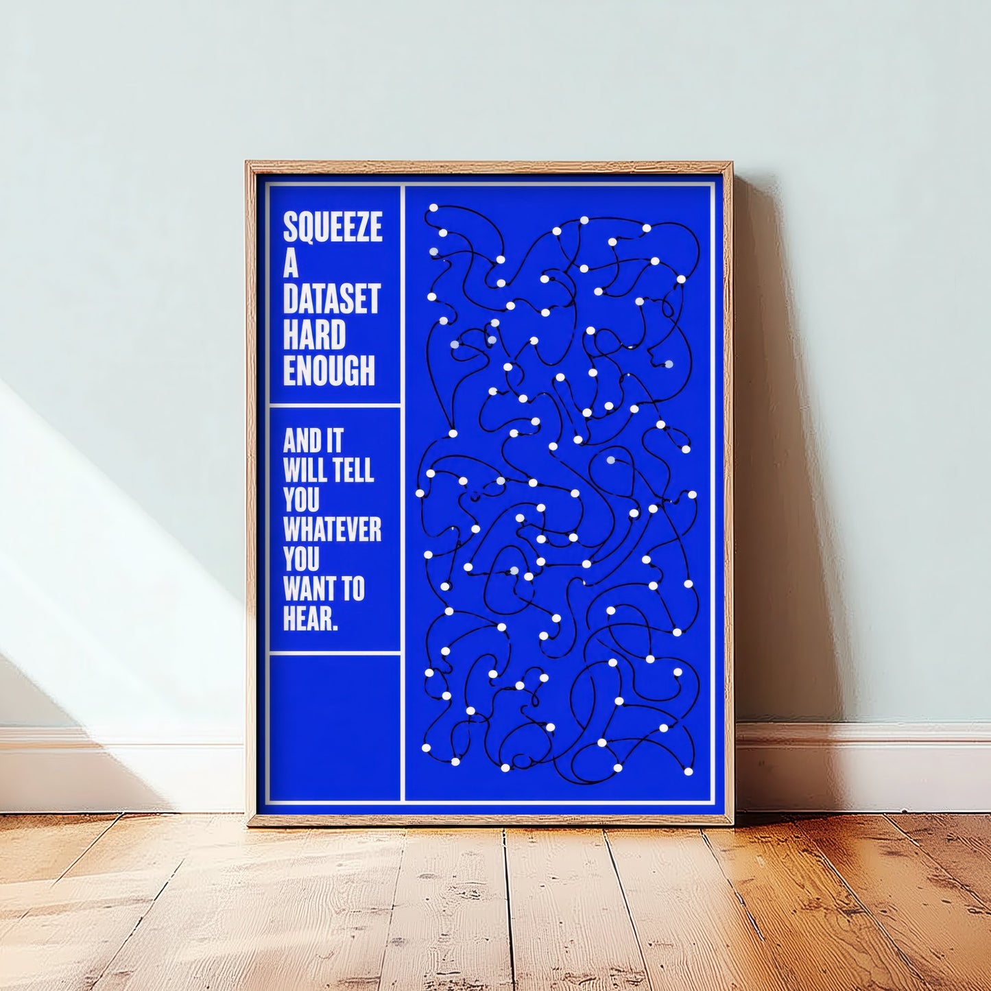 Machine Learning Quote Art Print - Squeeze a Dataset Hard Enough - AI Poster Illustration V1 3/3
