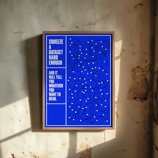 Machine Learning Quote Art Print - Squeeze a Dataset Hard Enough - AI Poster Illustration V1 3/3