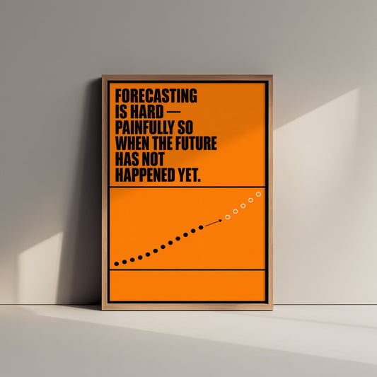 Machine Learning Quote Art Print - Forecasting Is Hard the Future Has Not Happened - AI Poster Illustration V2 1/3