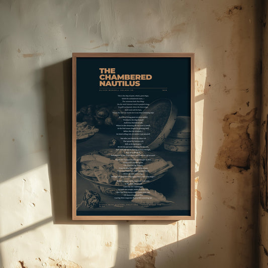 The Chambered Nautilus by Oliver Wendell Holmes Sr Art Print - Full Poem Poster - Seashell Poetry over Classic Still Life Painting