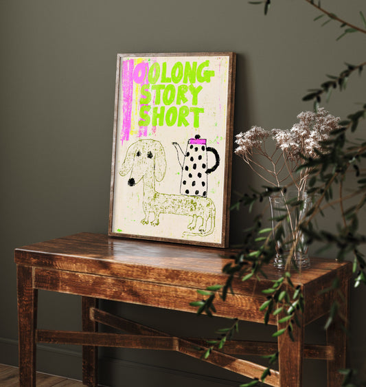 Oolong Story Short Art Print - Dachshund with a Teapot Poster - Funny Tea Lover Illustration