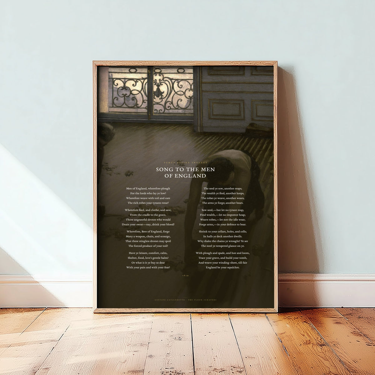 Song to the Men of England by Percy Bysshe Shelley Art Print - Full Poem over Caillebotte The Floor Scrapers Painting - Poetry Poster