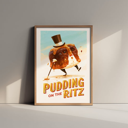 Pudding on the Ritz Art Print - Dapper Sticky Toffee Pudding Poster - Funny Vintage Dessert Illustration - Baking Pun Kitchen Wall Decor