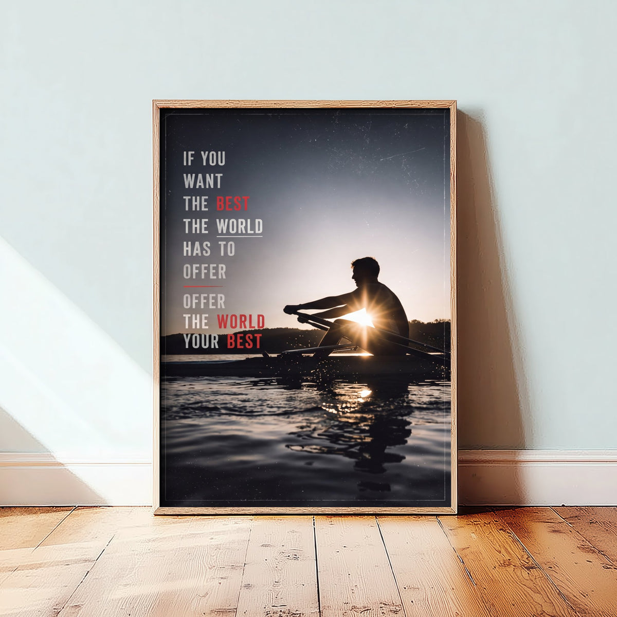 Rowing Poster - If You Want the Best the World Has to Offer Motivational Quote - Sunrise Sculler Photo Art Print - Rower Sunburst 2/3