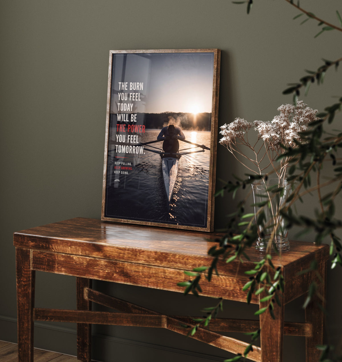 Rowing Motivational Poster - The Burn You Feel Today Will Be the Power Quote - Cold Sunrise Sculler Photo Art Print - Keep Pulling 3/3