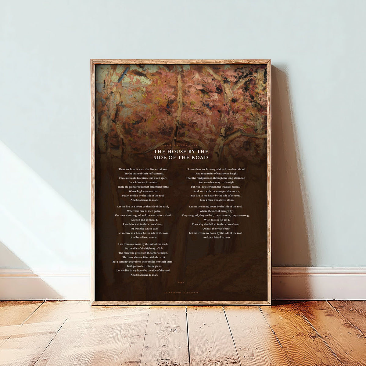 The House by the Side of the Road by Sam Walter Foss Art Print - Full Poem over Classic Landscape Painting - Friendship Poetry Poster