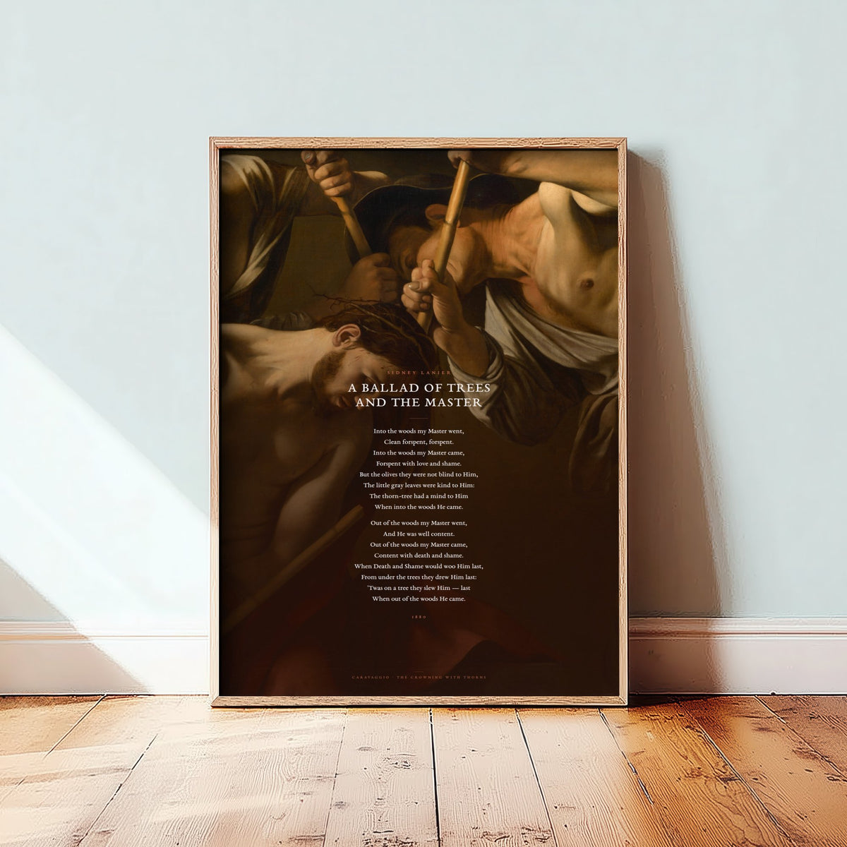 A Ballad of Trees and the Master by Sidney Lanier Art Print - Full Poem over Caravaggio Crowning with Thorns Painting - Easter Poster