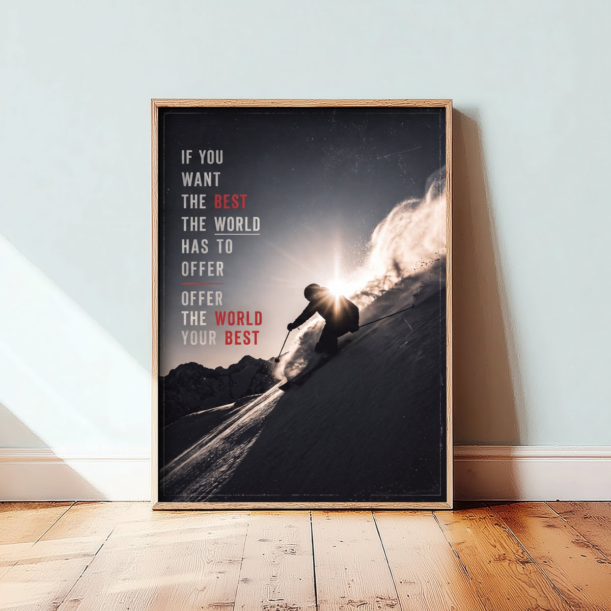 Skiing Motivation Poster - Offer the World Your Best Quote - Powder Skier Photo Art Print - Winter Sun Downhill 2/3