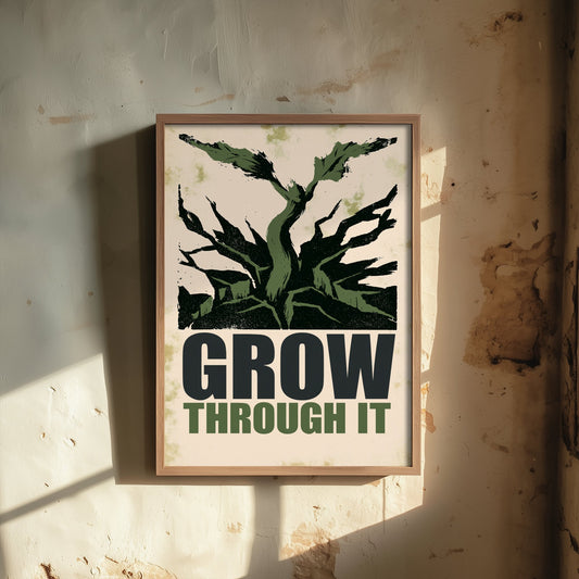 Grow Through It Affirmation Poster - Sprout Woodcut Art Print - Motivational Quote Illustration - Green Letterpress Style Wall Decor