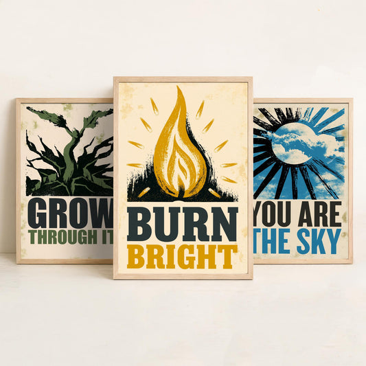 Stillpress Affirmation Set of Three Art Prints - Grow Through It, You Are the Sky, Burn Bright - Vintage Woodcut Quote Posters Illustration