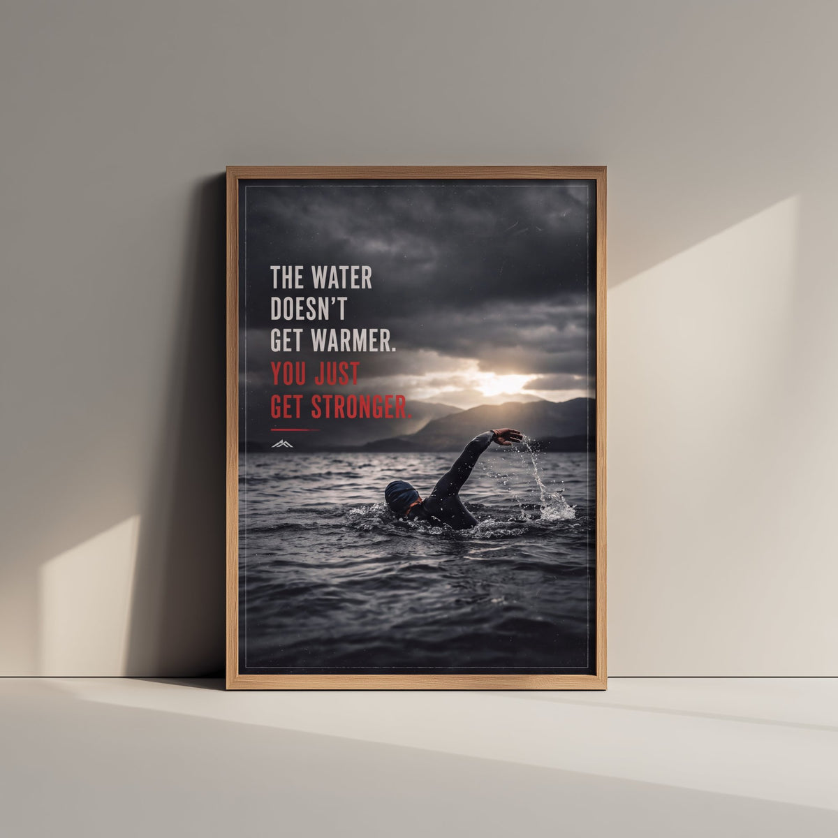 Swimming Motivational Quote Poster - The Water Doesn't Get Warmer You Just Get Stronger - Wild Swimmer Photo Art Print 1/3