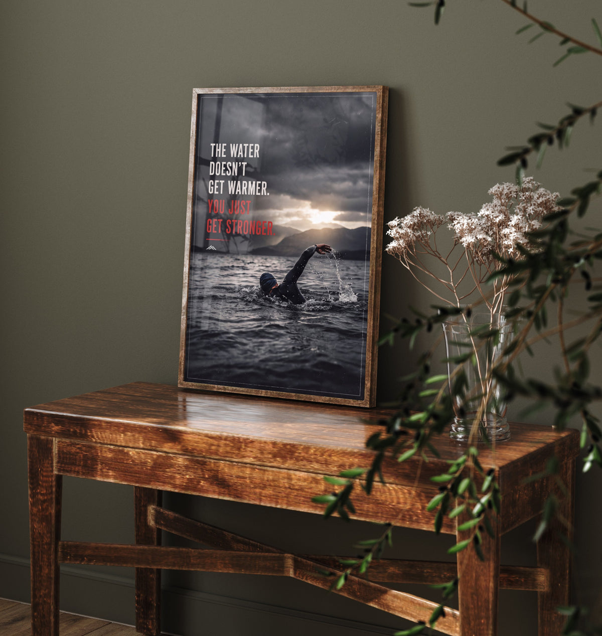Swimming Motivational Quote Poster - The Water Doesn't Get Warmer You Just Get Stronger - Wild Swimmer Photo Art Print 1/3