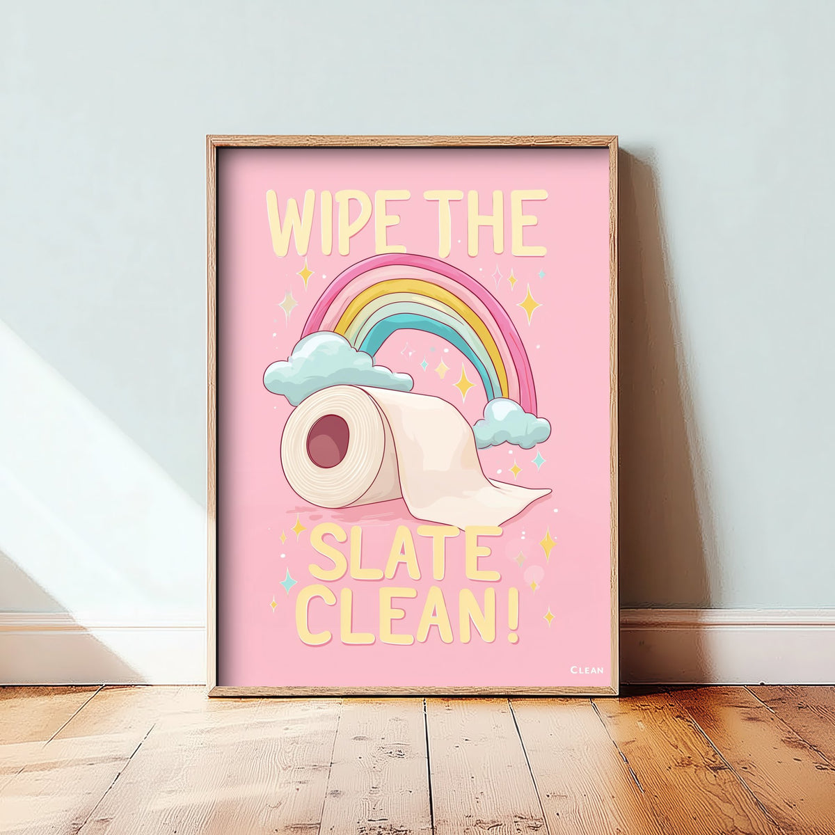 Wipe The Slate Clean Funny Bathroom Art Print - Toilet Humour Poster - Rainbow Illustration - Quote 3/3