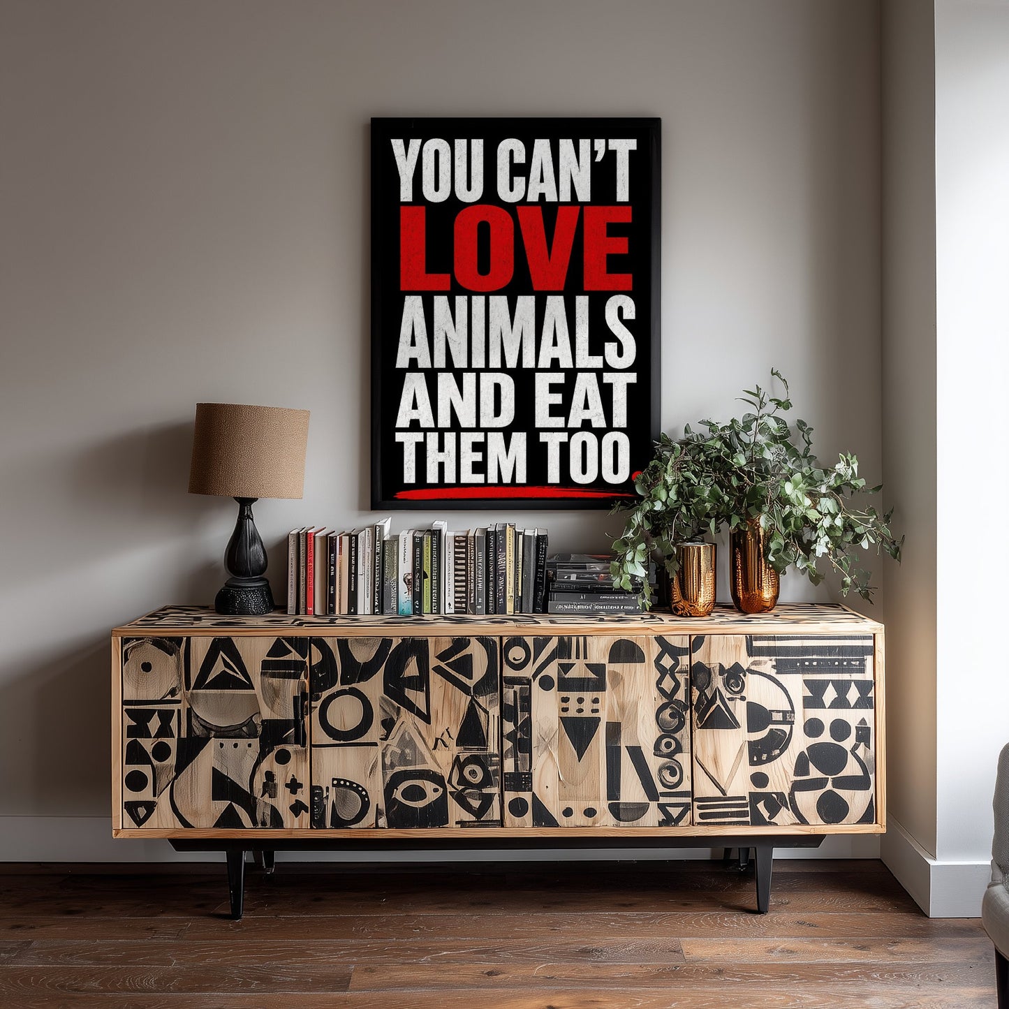You Can't Love Animals and Eat Them Too Art Print - Vegan Quote Poster - Typography Illustration 2/3